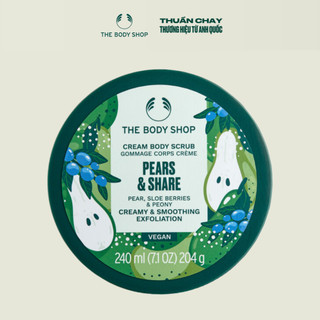  Tẩy da chết cơ thể The Body Shop BODY SCRUB PEAR 240ML