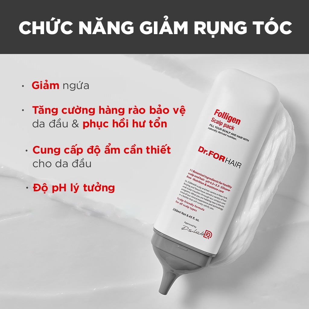 Dầu xả kem xả chăm sóc nuôi dưỡng tóc, chăm sóc da đầu, giảm rụng tóc Dr.FORHAIR Folligen Scalp Pack 250ml