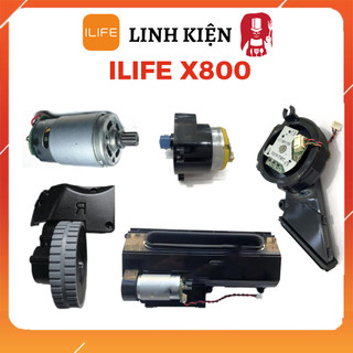 Linh kiện robot hút bụi Ilife X800 _ Linh kiện thay thế ilife