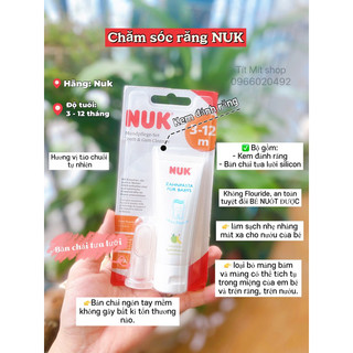 Kem đánh răng và bàn chải nuk cho bé 3-12 tháng.