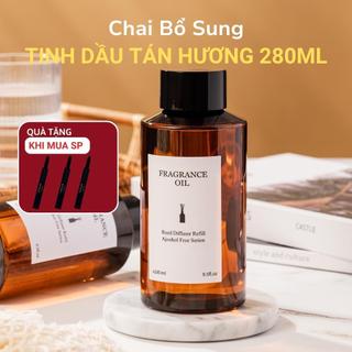 Tinh dầu nước hoa chai lớn 280ml bổ sung refill thay thế tán hương thơm phòng Chillme