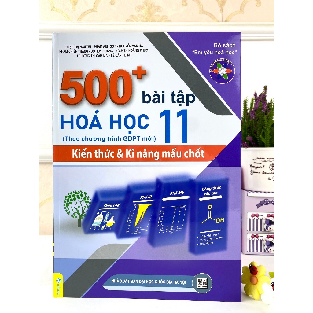 Combo 2 Cuốn Sách 500+ Bài Tập Hóa Học 10 và 11: Kiến thức và Kĩ năng mấu chốt - Theo chương trình GDPT mới