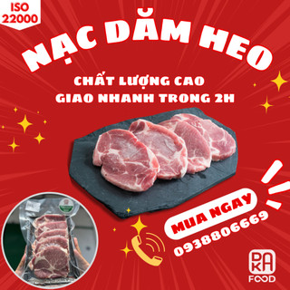 Nạc dăm heo 500gram | nhập khẩu | giao hoả tốc hcm - dakafood