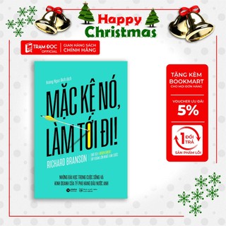 Sách - Mặc Kệ Nó, Làm Tới Đi