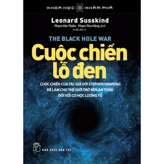 Sách - Khoa học Khám phá. Cuộc chiến lỗ đen