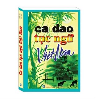  Sách - Ca Dao Tục Ngữ Việt Nam 