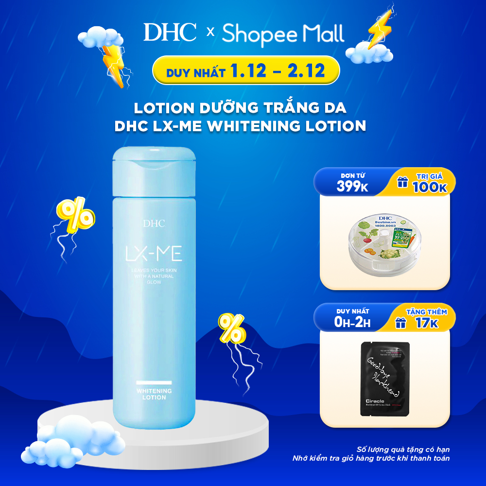 Lotion dưỡng trắng da DHC LX-ME Whitening Lotion 180ML