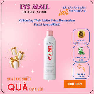 Xịt Khoáng Thiên Nhiên Evian Brumisateur Facial Spray 400ML