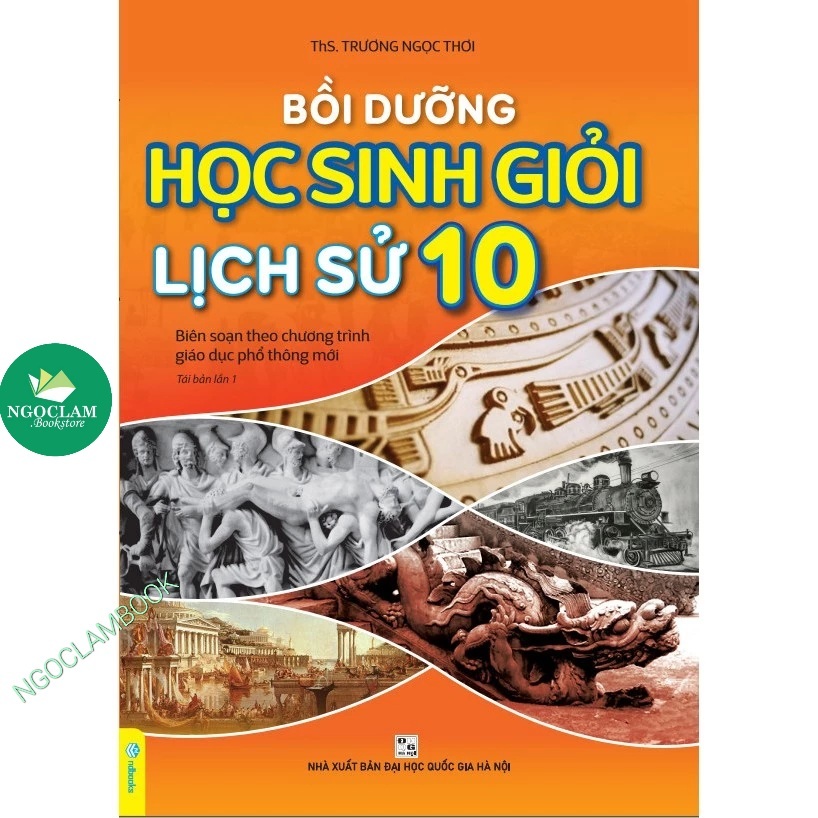 Sách - Bồi dưỡng học sinh giỏi Lịch Sử 10