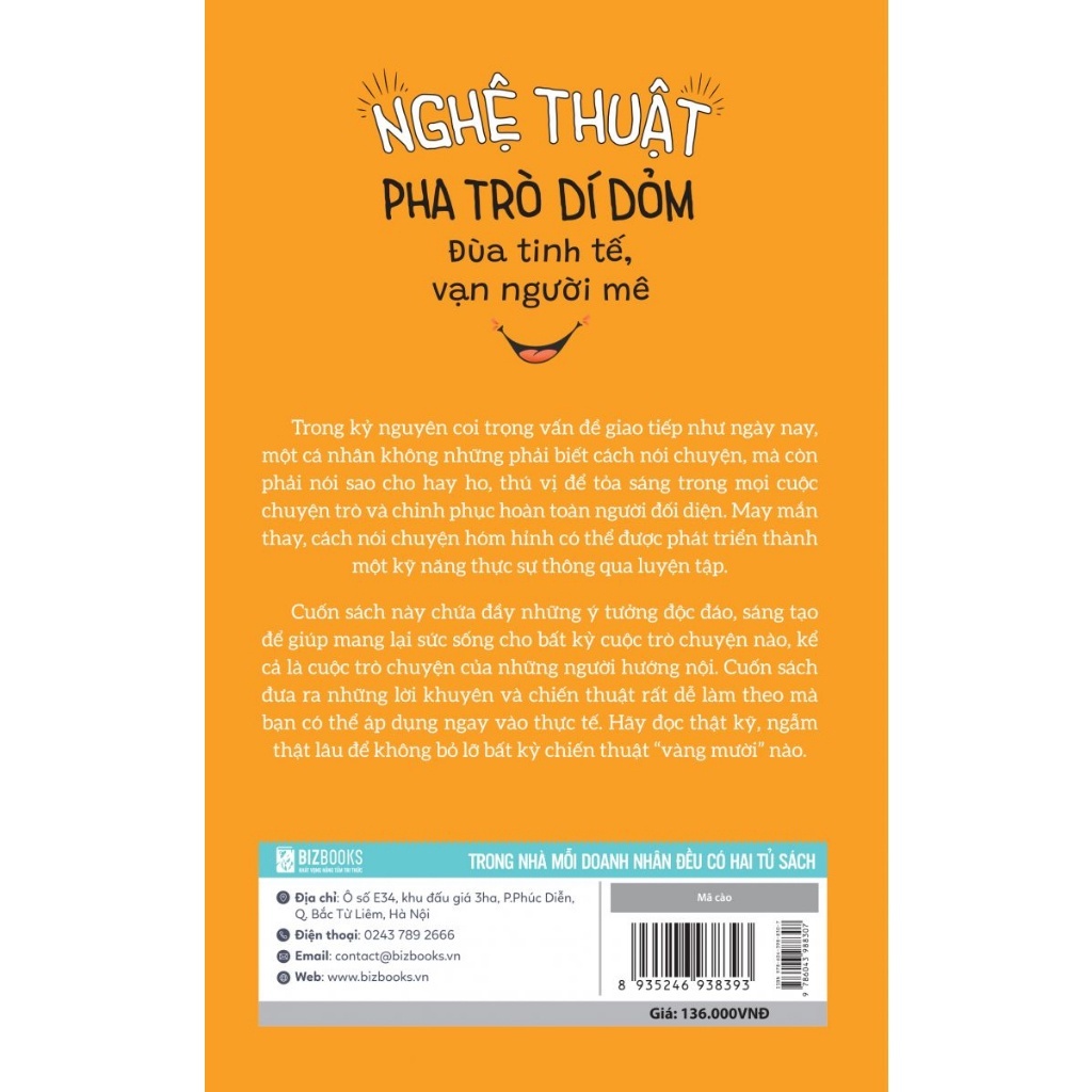 Sách - Nghệ Thuật Pha Trò Dí Dỏm: Đùa Tinh Tế, Vạn Người Mê - Từ Bắt Chuyện, Đến Hài Hước, Đến Thu Hút