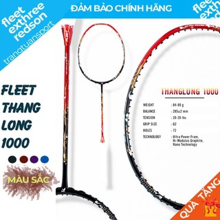 Vợt cầu lông Fleet Thăng Long 1000 (chính hãng)