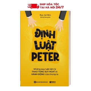 Sách định luật peter: những quy luật tâm lý thao túng suy nghĩ và hành động của chúng ta - bizbooks