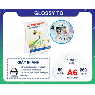 GIẤY IN ẢNH GLOSSY RC PREMIUM 4R( XẤP 50 TỜ KHỔ A6)