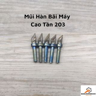Đầu mũi hàn bãi 200-b dùng cho máy hàn cao tần 203