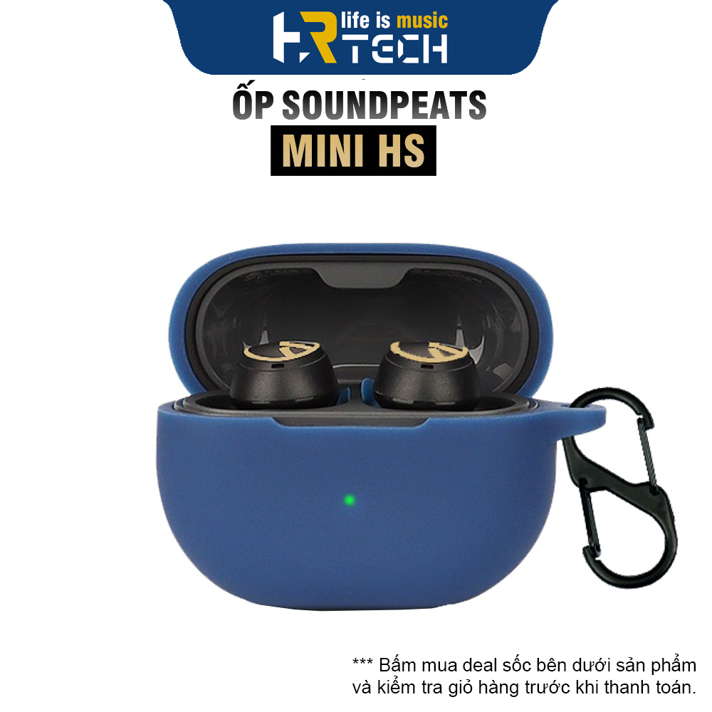 Case Ốp Silicone Soundpeats Mini Pro - Mini Pro HS