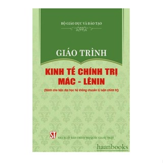 Sách - Giáo trình Kinh tế Chính trị Mác - Lênin (Dành cho bậc đại học không chuyên lý luận chính trị)