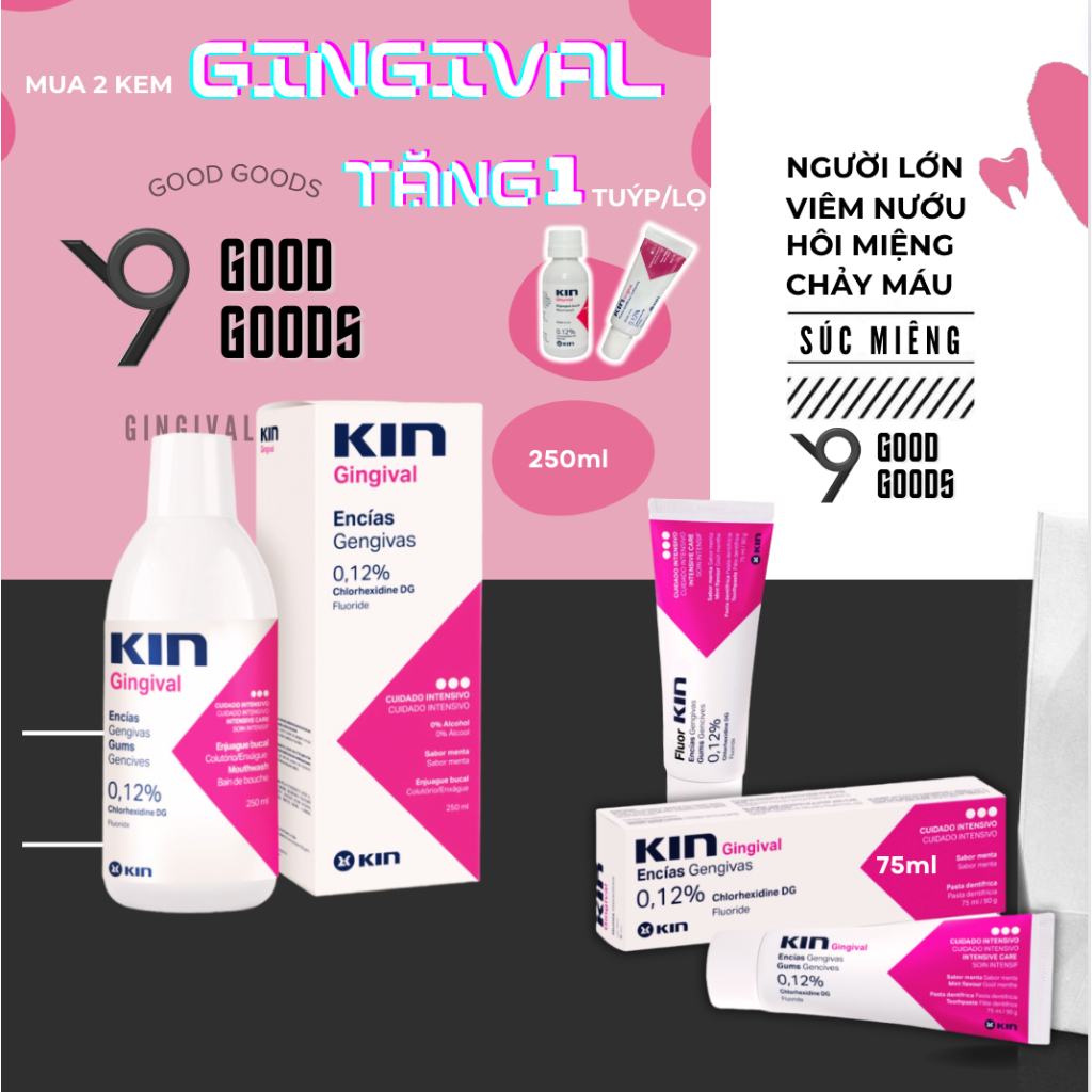 Kin Gingival Nước súc miệng KIN 250ml HOẶC Kem đánh răng KIN 75ml