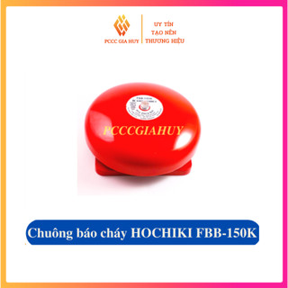 Chuông báo cháy Hochiki FBB-150K