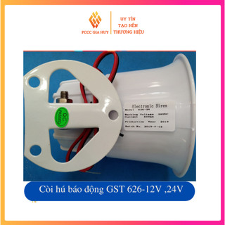 Còi hú báo động GST 626-12v,24v dùng trong báo cháy , báo trộm.