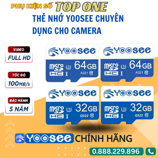 Thẻ nhớ yoosee 64gb /32gb tốc độ cao, class 10, chuyên dụng camera, loa đài, điện thoại - thẻ nhớ camera yoosee