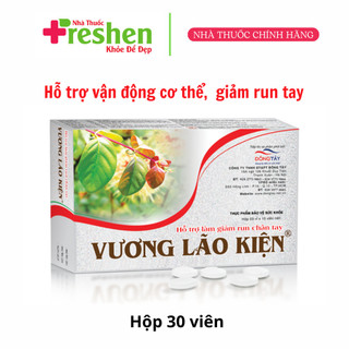 Vương Lão Kiện - Giảm run tay run chân ở người cao tuổi- có tem tích điểm mua 10 tặng 1