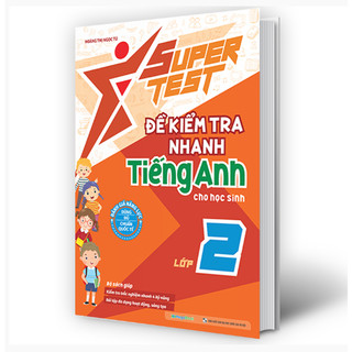Sách - super test - đề kiểm tra nhanh tiếng anh lớp 2
