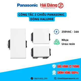 Hạt công tắc 2 chiều Panasonic dòng Halumie - Công tắc cầu thang, công tắc tắt bật 2 vị trí