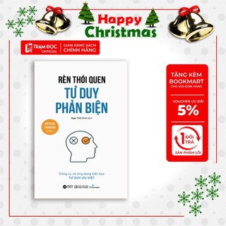 Sách - Rèn Thói Quen Tư Duy Phản Biện