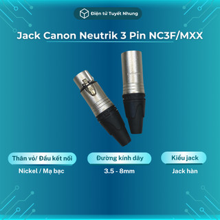 Jack Canon Neutrik 3 Pin NC3F/MXX Chân Đồng, Mạ Bạc - Cặp Jack Canon Đực Cái Lỗi 1-1 Trong 7 Ngày