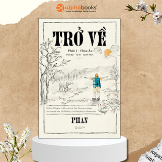 Sách: Trở Về - Châu Âu:  Độc Lập - Tự Do - Hạnh Phúc (Phần 1) (SDV)