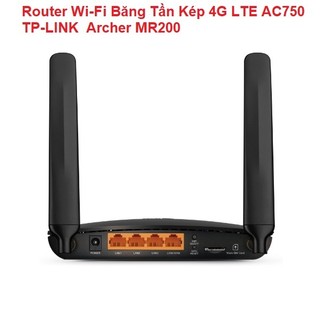 Router WiFi  4G LTE  ( Archer MR200 , TL-MR6400 ) TP-LINK (Đen)