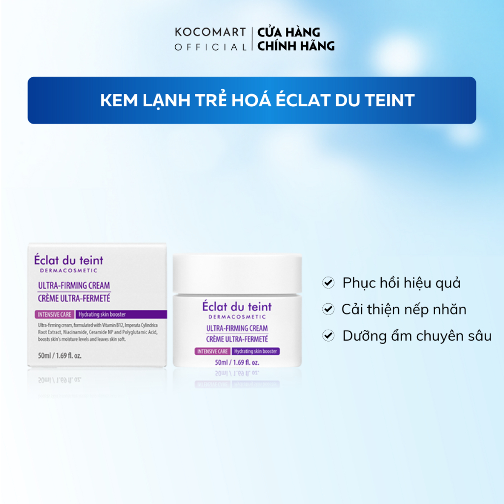 Kem lạnh trẻ hóa Éclat cấp ẩm tăng tốc độ phục hồi và tái dạo da