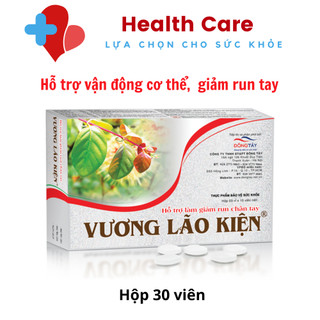 Viên Uống Hỗ Trợ Giảm Run Chân Tay Vương Lão Kiện 30 Viên