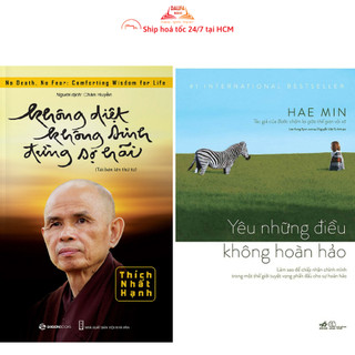 Sách - Combo 2 cuốn yêu những điều không hoàn hảo và không diệt không sinh đừng sợ hãi