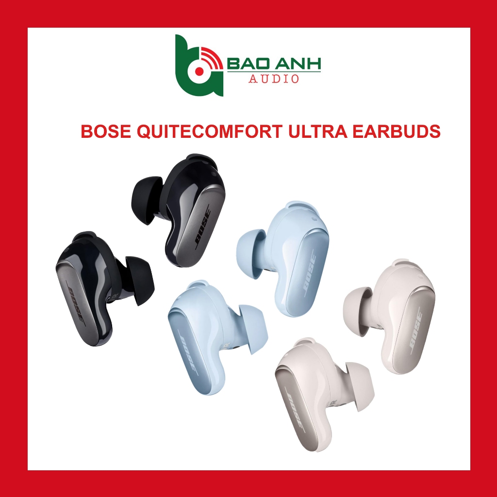 Tai nghe Bose QuietComfort Ultra Earbuds | Pin 24 giờ| Hàng Chính Hãng