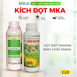Kích đọt MKA vượt đọt nhanh đâm chồi mạnh chai 1 lít