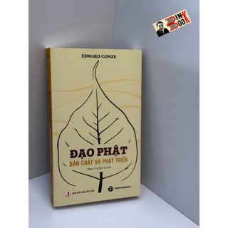 Sách_ đạo phật - bản chất và phát triển – edward conze – phạm bích lệ dịch - trường phương books – nxb tri thức