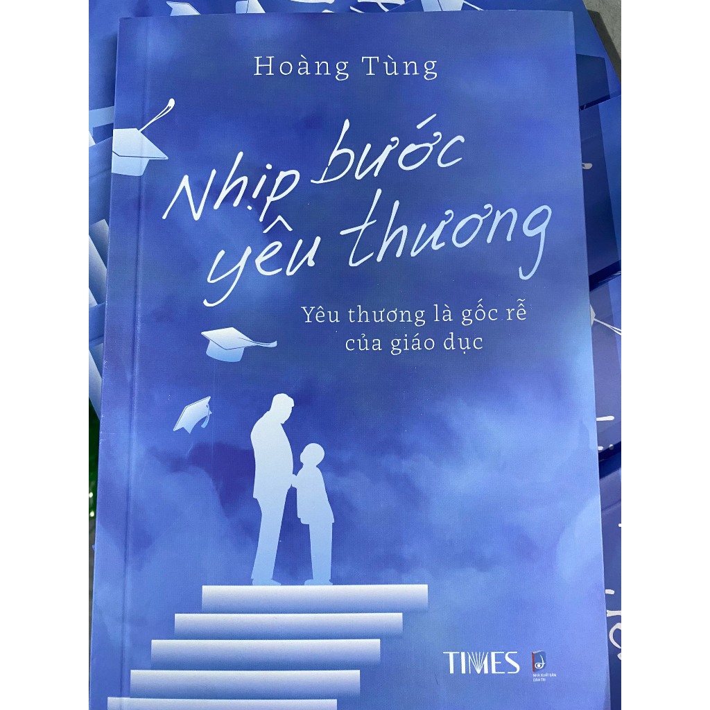 Sách - Nhịp bước yêu thương - Yêu thương là gốc rễ của giáo dục