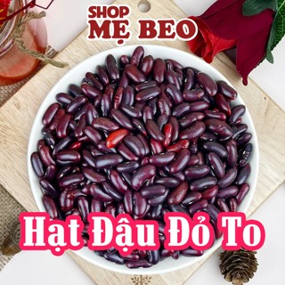 Hạt đậu đỏ to sạch shop mẹ beo