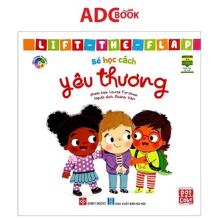 Sách- lift - the - flap - lật mở khám phá - bé học cách yêu thương