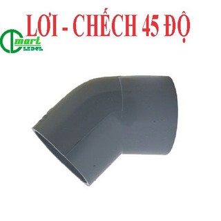 Phụ kiện ống nước giá rẻ lơi-chếch 45 độ phi 90-114-140