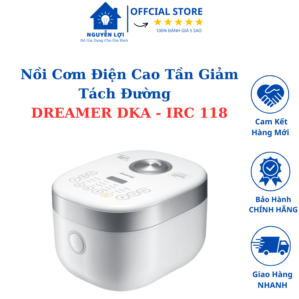 Nồi cơm điện cao tần giảm tách đường DREAMER DKA - IRC 118 1.8L Thái Lan