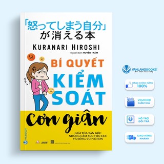 Sách Vanlangbooks - Bí Quyết Kiểm Soát Cơn Giận