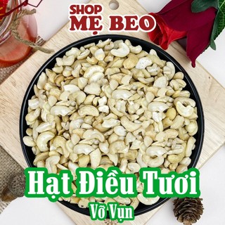 1Kg Hạt Điều Tươi Vở Vụn Làm Sữa Làm Bánh Shop Mẹ Beo