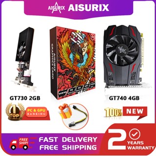 AISURIX GT730 Card màn hình GT740 2GB VGA GPU DDR3 PC Nvidia