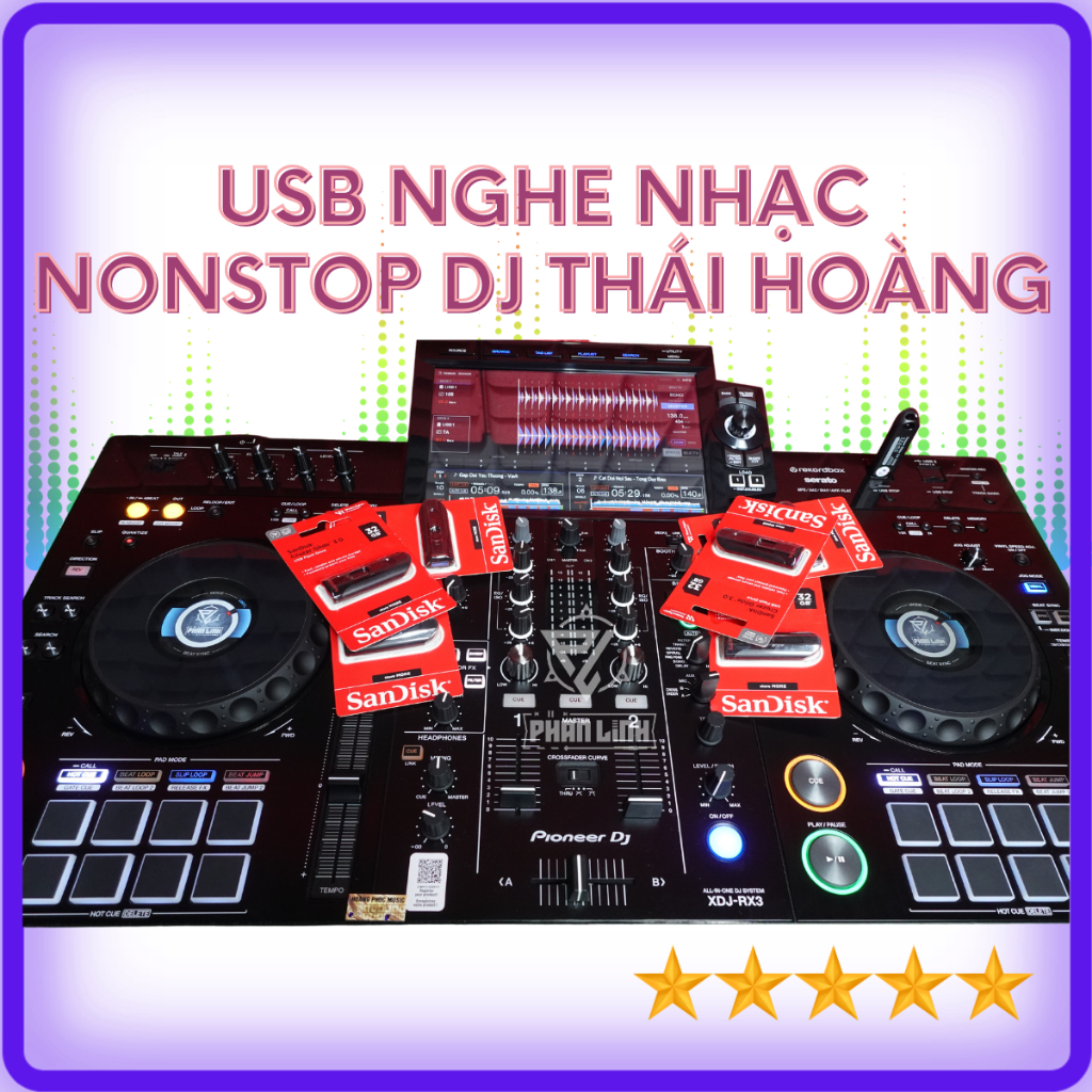 USB 32GB Nghe Nhạc Nonstop DJ Sôi Động, Độc Quyền, Chất Lượng Cao DJ Thái Hoàng, Bass Mạnh
