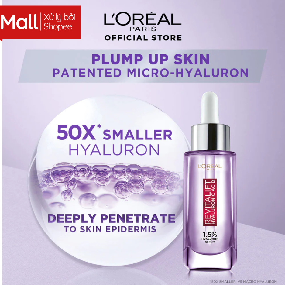 Serum Loreal HA Revitalift 1.5% Hyaluronic Acid Serum dưỡng cấp ẩm tức thì căng mướt da 30ml Aya.shop