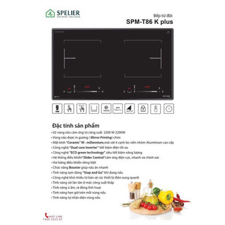 ( Lưới Bọc Quạt Tặng kèm ) Bếp từ đôi Spelier SPM-T86K Plus