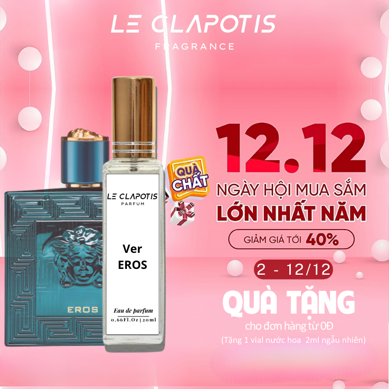 Nước Hoa Nam VER EROS EDP Chính hãng Le Clapotis Phong Cách, Thu hút thể tích 20ml