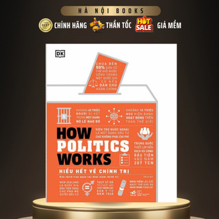 Sách - How politics works - Hiểu hết về chính trị